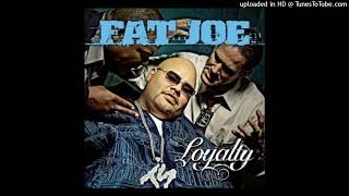 Fat Joe - Loyalty (Ft Armageddon,Prospect, Remy Martin)