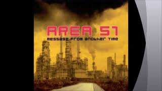 Area 51 - Message From Another Time