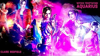 Claire Redfield Tribute Aquarius by Within Temptation