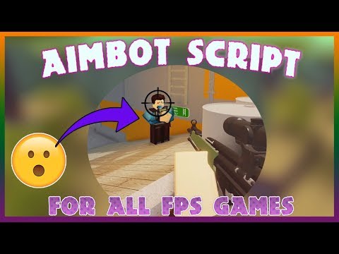 New Working Aimbot Script For All Fps Games In Roblox Easy To