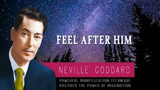 🌺🎵 ☕️❤️ Feel After Him - Neville Goddard Teachings | How to Manifest Anything