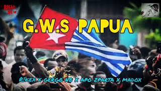 NHFOD GANG - gws papua - Rikex | Gergo NB | APO zparta | Madox_Hemzzhow ( lirik video )