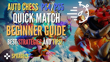 Quick Match Beginner Guide *BEST Strategy* - Auto Chess PS4 PS5 PC Mobile