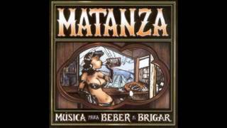 Video thumbnail of "Matanza - Bebe Arrota e Peida"