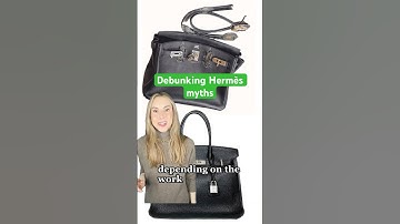 Debunking Hermès Myths