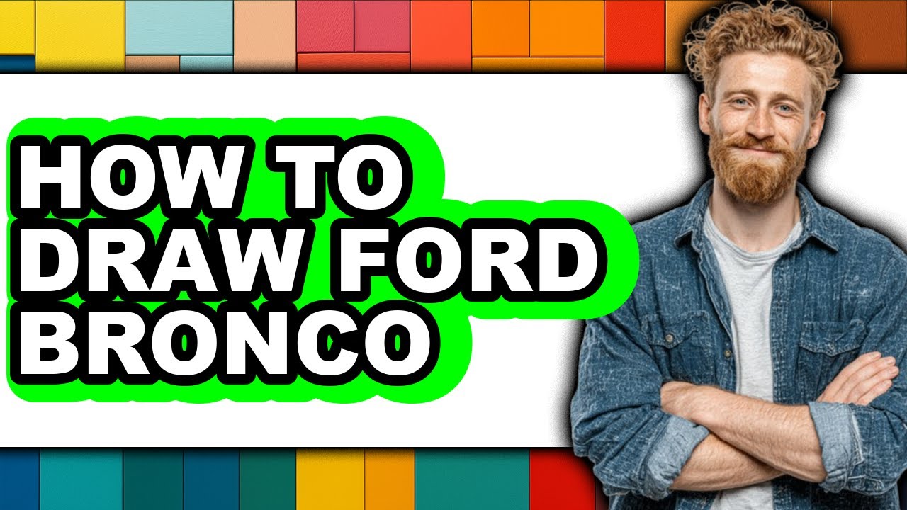 How to Draw Ford Bronco (Easy Method)