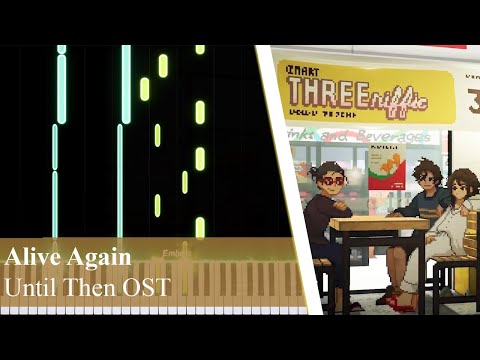Until Then OST | Alive Again | Synthesia Tutorial | Piano Cover