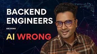 Backend Engineers Are Transitioning to AI the Wrong Way
