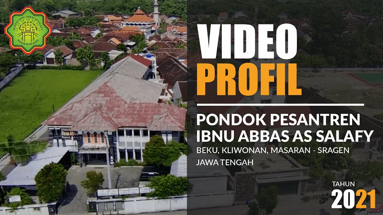 Profil Pondok Pesantren Ibnu Abbas As Salafy Sragen