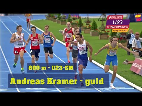Andreas Kramer - guld - 800 m - U23-EM - Bydgoszcz - 16 juli 2017
