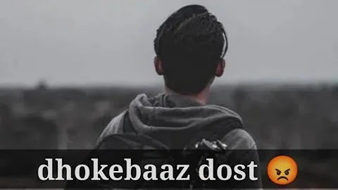 MATLABI DOST STATUS SHAYARI😥|| मतलबी दोस्त स्टेट्स🥺|| DHOKEBAAZ DOST STATUS ||DOST WHATSAPP STATUS||