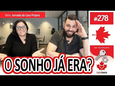 Sonho da CASA PRÓPRIA mais distante? Por que está tão difícil COMPRAR? Canadá - Calgary #278