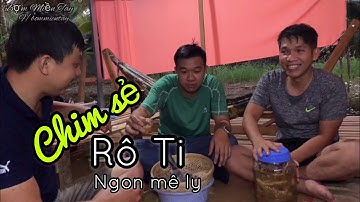 Chim sẻ nhồi đậu phộng rô ti, cực phẩm ngon mê ly | Bợm Miền Tây - Tập 100