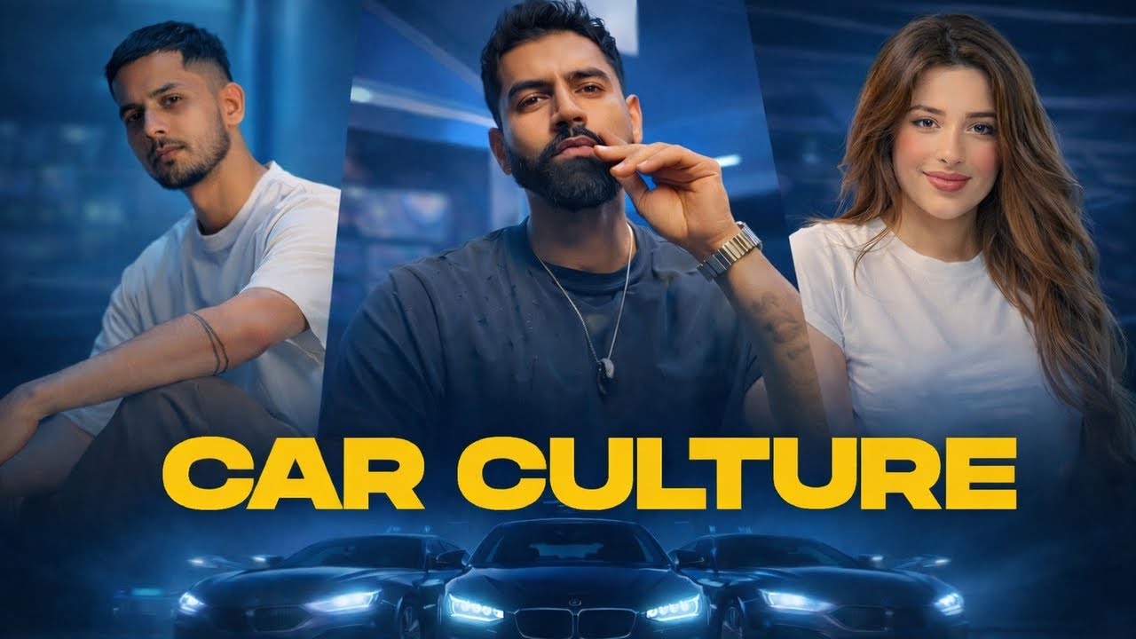Car Culture Song 2026 | Parmish Verma X Laddi Chahal | Punjabi Trap Vibes
