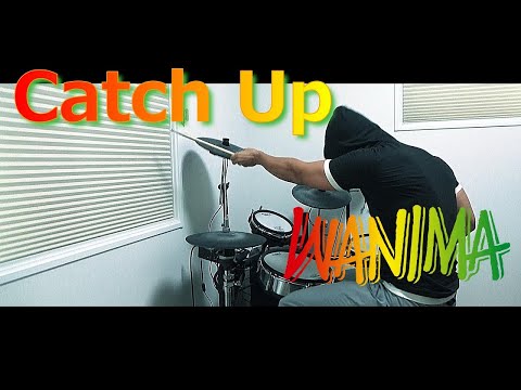 Catch Up / WANIMA ドラム 叩いてみた【DRUM COVER】