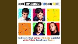 Video thumbnail of "Images - Les démons de minuit"