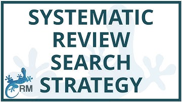 Systematic Review Search Strategy | How to plan and present your search terms
