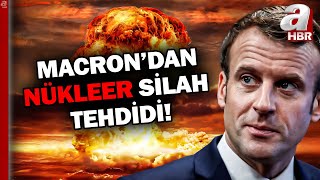 Macron Dan Nükleer Silah Çıkışı Fransa Nükleer Silah Mı Kullanmaya Hazırlanıyor? A Haber