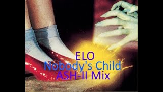 ELO - Nobody's Child (ASH-II Mix)