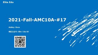 2021 Fall AMC 10A  Problem 17