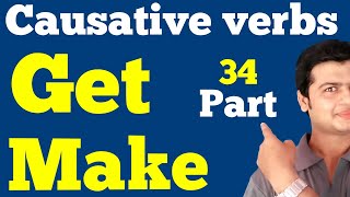 CAUSATIVE VERBS & SENTENCES |  (GET & MAKE) in English Grammar | Concept & Examples in Hindi Part 34