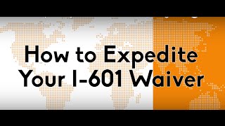 How to Expedite your I601 or I601A Immigration Waiver