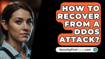 How To Recover From A DDoS Attack? - SecurityFirstCorp.com
