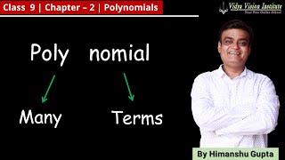 Polynomials || Part 1 - Understanding the Polynomials || NCERT - Class 9 - Mathematics || 2018