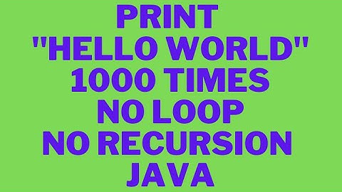 Print Hello World 1000 Times Without Loop and Recursion In Java|Java Interview Questions|CodeThali