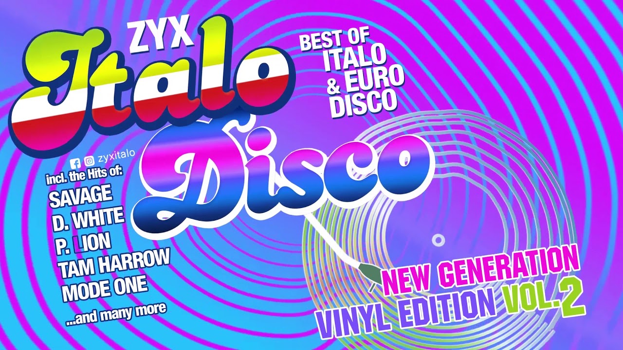 Zyx italo disco new generation 24. ZYX Italo Disco New Generation:Vinyl Edition Vol.2. ZYX Italo Disco New. Italo Disco New Generation. Italo Disco Vinyl.