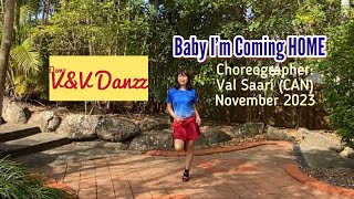 Baby I’m Coming HOME - Line Dance (Choreo:  Val Saari)