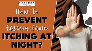 How To Prevent Eczema From Itching At Night?