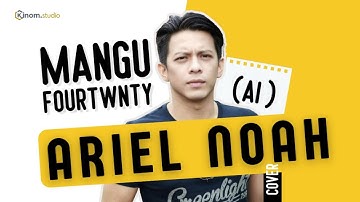 ARIEL NOAH - MANGU (Fourtwnty) COVER AI | Viral On Tiktok