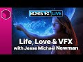 Renaissance VFX Artist Jesse Michael Newman on Sapphire Plugins: Boris FX Live #35
