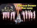 Wishes: A Magical Gathering of Disney Dreams Fireworks Walt Disney World May 2005 | Disney History