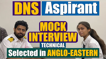 Merchant Navy Interview | DNS Interview | Sponsorship Interview || Selected in ANGLO EASTERN