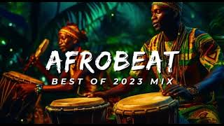AfroBeat 2023 mixtape- the best and lates AfroBeat Jams of 2023