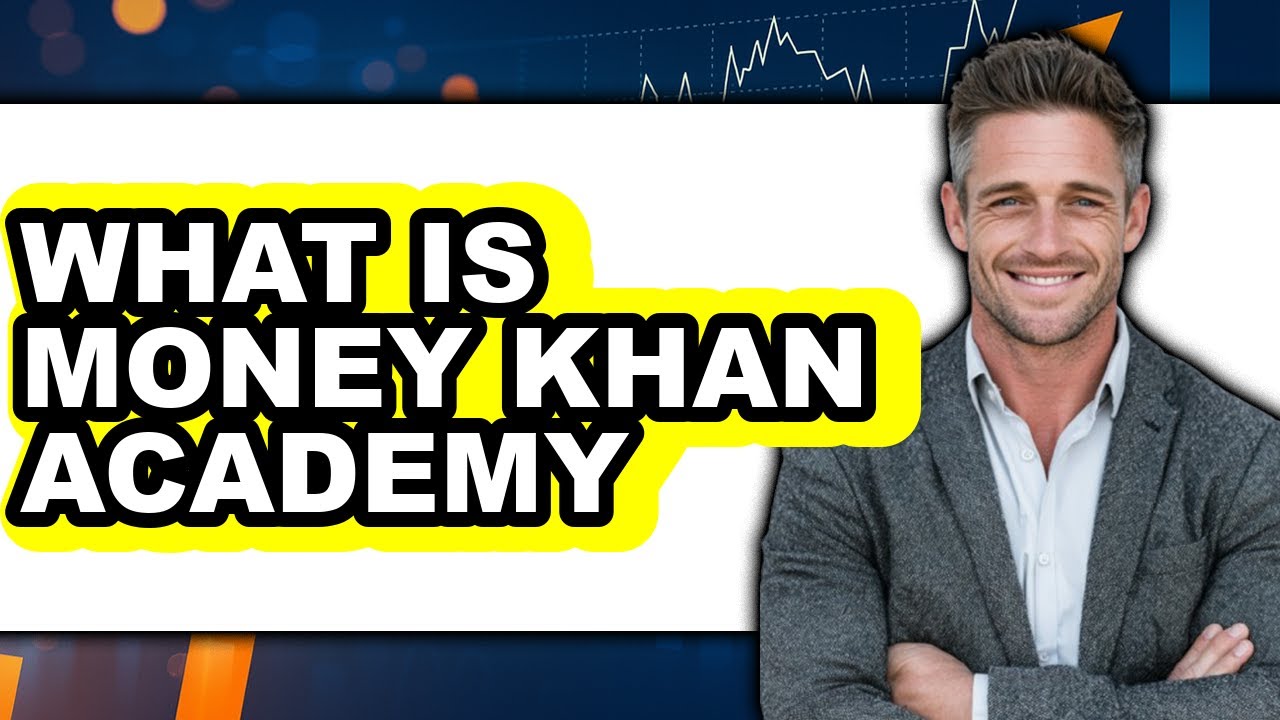 What Is Money Khan Academy 2025 - Full Guide