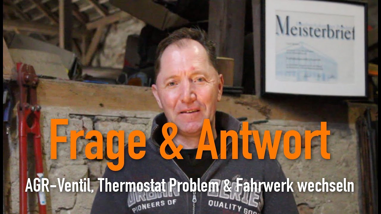 AGR-Ventil, Thermostat Problem & Fahrwerk wechseln