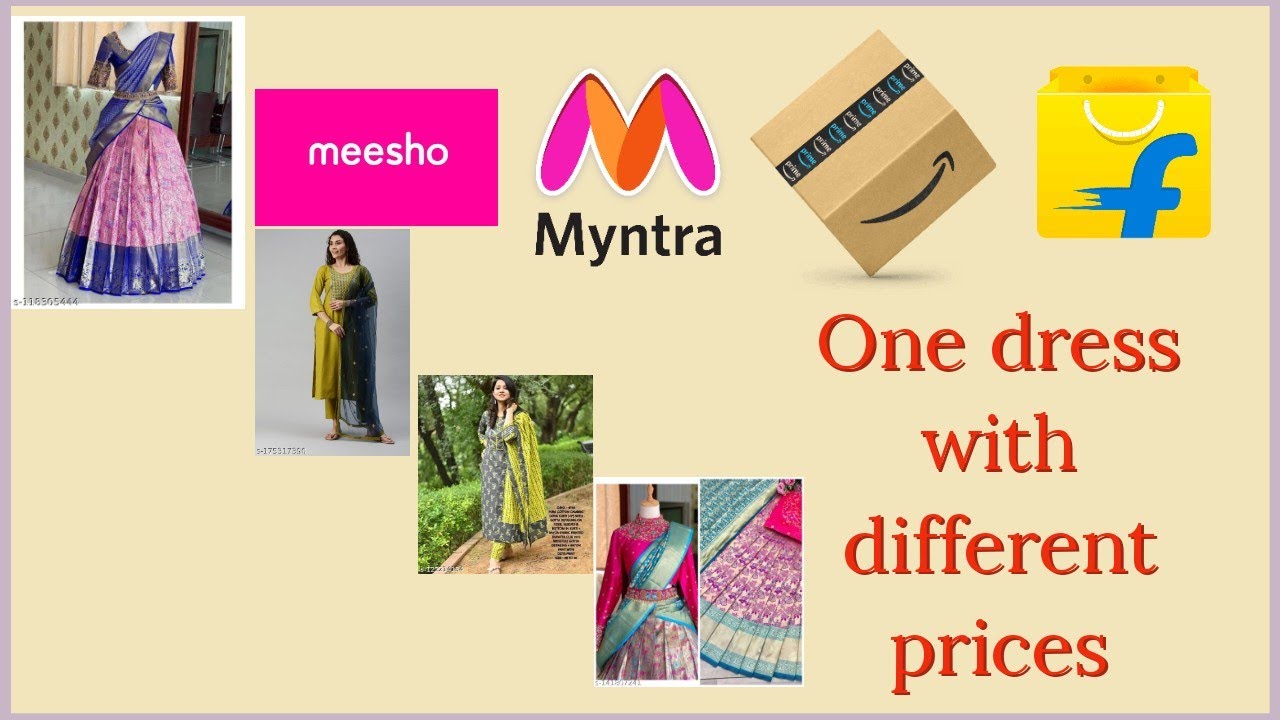 #Amazon, #Meesho, #Myntra , #flipkart difference cost at dresses # ...