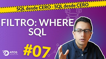 📚 CURSO SQL DESDE CERO — EPISODIO #:07 WHERE Como filtrar datos en SQL