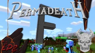 Permadeath Ep8, EL GRAN MONUMENTO F