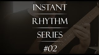 Instant Rhythm Series 02