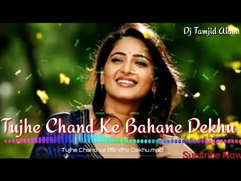 Tujhe Chand Ke Bahane DekhuAadiwasi MixBy Dj Tamjid Alam