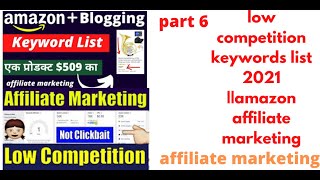 low competition keywords list 2021 ||amazon affiliate marketing