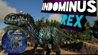 INDOMINUS REX NUEVO 2018 (MOD Ark Additions)- Ark Survival Evolved ¡TIENES QUE VERLO!😱