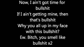 Honey Cocaine - Bullshit (Feat. Tyga) lyrics