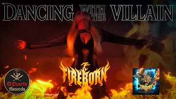 FIREBORN - Dancing with the Villain (2025) // official Clip // El-Puerto-Records