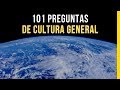 101 PREGUNTAS DE CULTURA GENERAL [1]