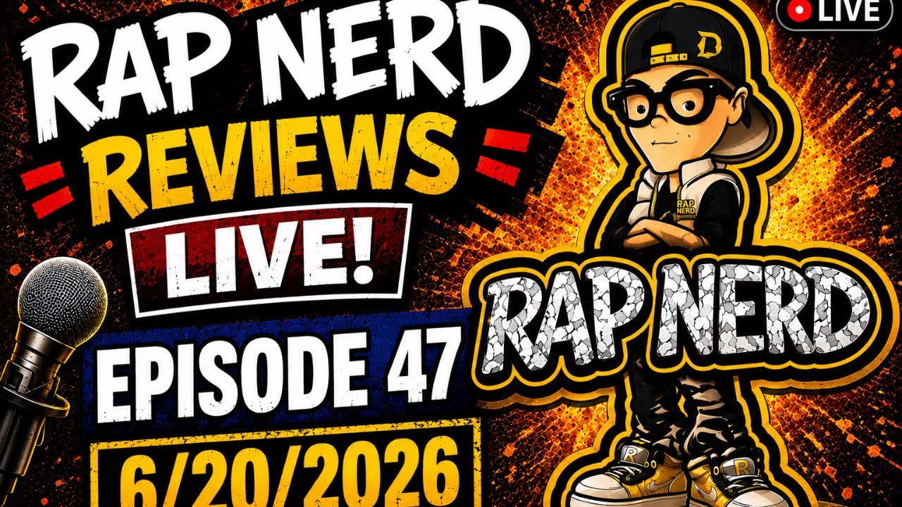 Rap Nerd Reviews LIVE Ep. 47